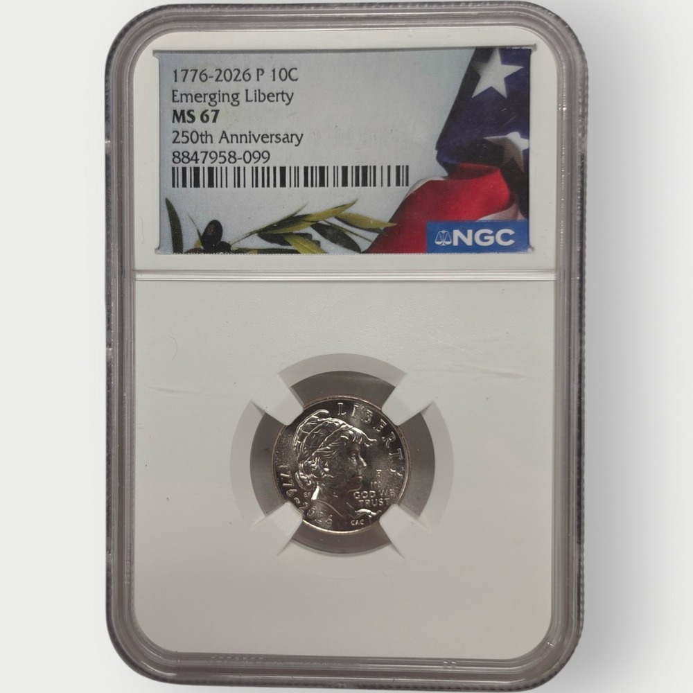 1776 2026 P 10C EMERGING LIBERTY NGC MS67 UNC AMERICA 250 10c DIME MS 67